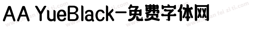 AA YueBlack字体转换
